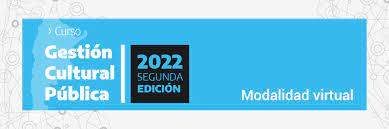 Se abre la Segunda Edición del Curso en Gestión Cultural Pública